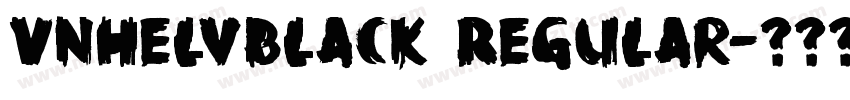 VnHelvBlack Regular字体转换